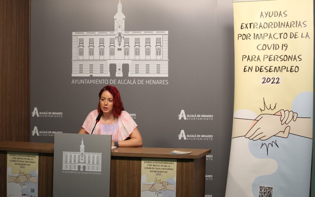 El Ayuntamiento de Alcalá ofrece ayudas extraordinarias por impacto de la COVID 19 para personas en desempleo ￼ ￼